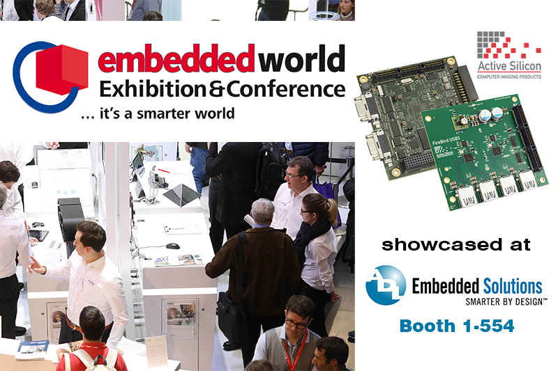 Active Silicon and ADL at Embedded World 2018