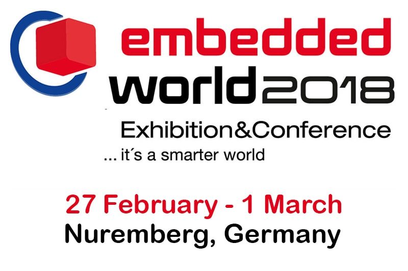 Embedded World 2018, Nuremberg, Germany