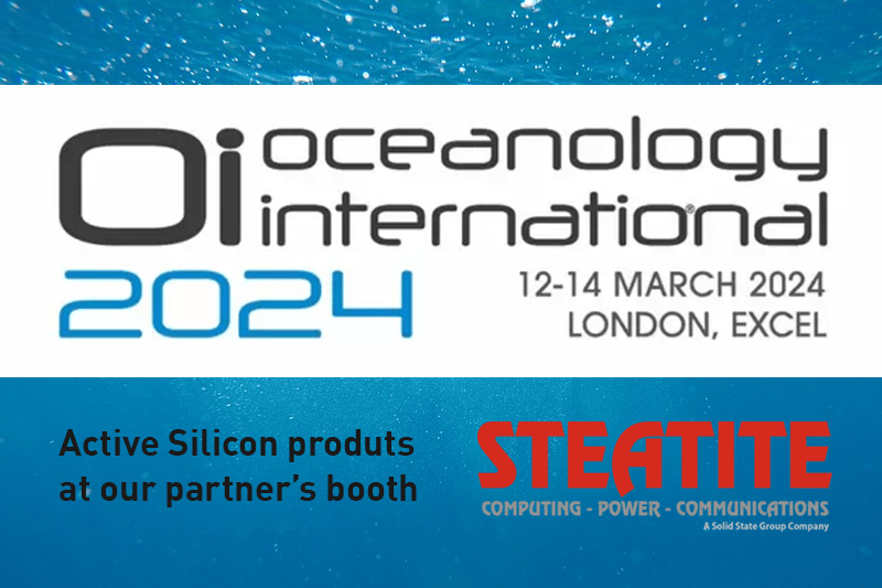 Image to promote Active Silicon and Steatite products at the Oceanology International 2024